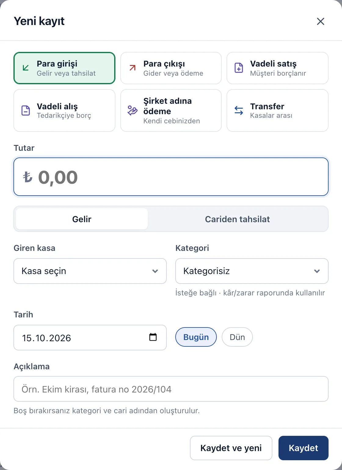 Yeni kayıt penceresi: para girişi, para çıkışı, vadeli satış, vadeli alış, şirket adına ödeme ve transfer seçenekleri